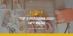 Top 5 Personalised Gift Ideas