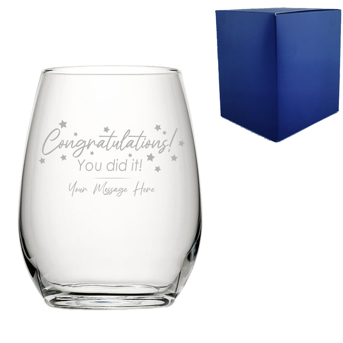 Personalised Engraved Stemless Wine Glass with 'Congratulations You Did It' Design, Personalise with Any Name or Message Image 1