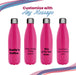 Printed Deep Pink Thermal Bottle, Any Message, Stainless Steel 500ml/17oz Image 5